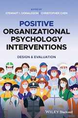 9781118977378-1118977378-Positive Organizational Psychology Interventions: Design and Evaluation