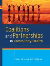 9781118424056-1118424050-Coalitions and Partnerships in Community Health