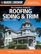 9781589234185-1589234189-Black & Decker The Complete Guide to Roofing Siding & Trim (Black & Decker Complete Guide)