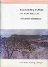 9780964384101-0964384108-Registered Places of New Mexico: The Land of Enchantment (Registered Places of America)