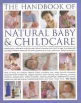 9781846810282-1846810280-The Handbook of Natural Baby & Childcare