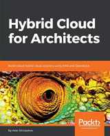9781788623513-1788623517-Hybrid Cloud for Architects: Build robust hybrid cloud solutions using AWS and OpenStack