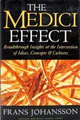 9781591391869-1591391865-The Medici Effect: Breakthrough Insights at the Intersection of Ideas, Concepts, and Cultures