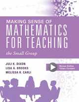 9781947604049-194760404X-Making Sense of Mathematics for Teaching the Small Group (Small-Group Instruction Strategies to Differentiate Math Lessons in Elementary Classrooms) (Every Student Can Learn Mathematics)