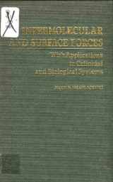 9780123751805-0123751802-Intermolecular and surface forces: With applications to colloidal and biological systems