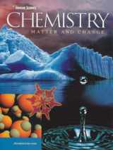 9780078664182-0078664187-Chemistry: Matter & Change, Student Edition (GLENCOE CHEMISTRY)