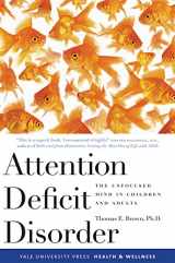 9780300119893-0300119895-Attention Deficit Disorder: The Unfocused Mind in Children and Adults (Yale University Press Health & Wellness)