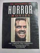 9780060961466-0060961465-The Encyclopedia of Horror Movies: The Complete Film Reference