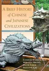 9780495913221-0495913227-A Brief History of Chinese and Japanese Civilizations
