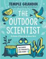 9780593115565-0593115562-The Outdoor Scientist: The Wonder of Observing the Natural World