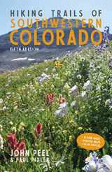 9781513262963-1513262963-Hiking Trails of Southwestern Colorado, Fifth Edition