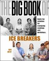 9780077114749-0077114744-The Big Book of Icebreakers: Quick, Fun Activities for Energizing Meetings and Workshops