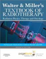 9780443074868-0443074860-Walter and Miller's Textbook of Radiotherapy: Radiation Physics, Therapy and Oncology