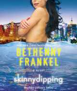 9781442348288-1442348283-Skinnydipping: A Novel