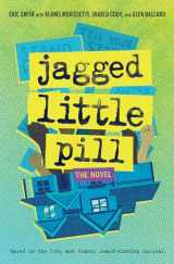 9781419757983-1419757989-Jagged Little Pill: The Novel