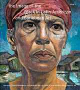 9780674248878-0674248872-The Modern World (Volume 2) (The Image of the Black in Latin American and Caribbean Art) (Book 2)
