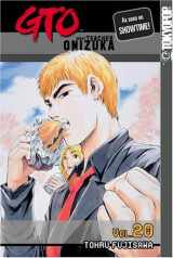 9781591821441-1591821444-GTO: Great Teacher Onizuka, Vol. 20