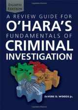 9780398088507-0398088500-A Review Guide for O'Hara's Fundamentals of Criminal Investigation