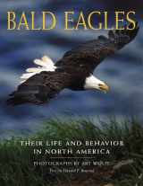 9780517881637-0517881632-Bald Eagles: Their Life and Behavior in North America