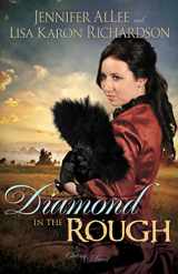 9781603747424-1603747427-Diamond in the Rough (Volume 1) (Charm and Deceit)