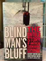 9781891620089-1891620088-Blind Man's Bluff: The Untold Story Of American Submarine Espionage