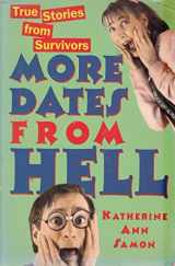 9780452270978-0452270979-More Dates from Hell: True Stories from Survivors