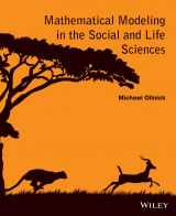 9781118642696-1118642694-Mathematical Modeling in the Social and Life Sciences