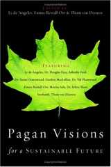 9780738708249-0738708240-Pagan Visions for a Sustainable Future