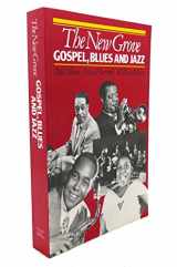 9780393301007-0393301001-The New Grove Gospel Blues and Jazz: With Spirituals and Ragtime
