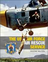 9780764364808-0764364804-The US Air Force Air Rescue Service: An Illustrated History