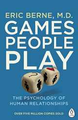 9780241257470-0241257476-Games People Play: The Psychology of Human Relationships (Penguin Life)
