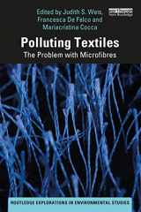 9780367760755-0367760754-Polluting Textiles: The Problem with Microfibres (Routledge Explorations in Environmental Studies)