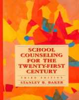 9780136450948-0136450946-School Counseling for the Twenty-First Century (3rd Edition)