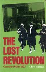 9780906224083-090622408X-The Lost Revolution: Germany, 1918 to 1923