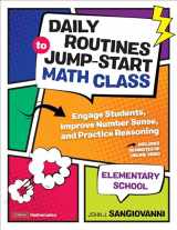 9781544374949-1544374941-Daily Routines to Jump-Start Math Class, Elementary School: Engage Students, Improve Number Sense, and Practice Reasoning (Corwin Mathematics Series)