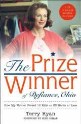 9781416510819-1416510818-The Prize Winner of Defiance, Ohio: How My Mother Raised 10 Kids on 25 Words or Less