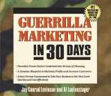 9781599180137-1599180138-Guerilla Marketing in 30 Days
