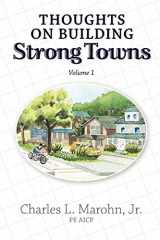 9781478319276-1478319275-Thoughts on Building Strong Towns, Volume 1