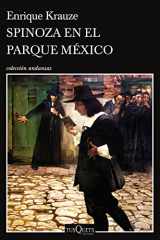 9786070763434-6070763432-Spinoza en el Parque México (Spanish Edition)