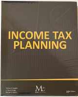 9781936602469-1936602466-Income Tax Planning 10th Edition
