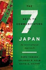 9781626164765-1626164762-The Seven Keys to Communicating in Japan: An Intercultural Approach