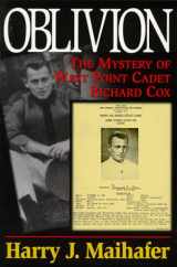 9781574882247-1574882244-Oblivion: The Mystery of West Point Cadet Richard Cox