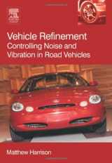 9780768015058-0768015057-Vehicle Refinement: Controlling Noise and Vibration in Road Vehicles (R-364)