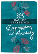 9781424560998-1424560993-365 Days of Prayer for Depression & Anxiety (Faux Leather) – Guided Daily Prayers for Anyone in Need of Hope and Comfort