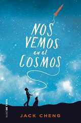 9788416588329-8416588325-Nos vemos en el cosmos /See You in the Cosmos (Spanish Edition)