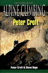 9780811728416-0811728412-Lightweight Alpine Climbing with Peter Croft (Climbing Specialist Series)