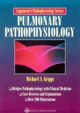 9780397513291-0397513291-Pulmonary Pathophysiology (Lippincott's Pathophysiology)
