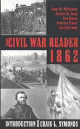 9780743479301-0743479300-The Civil War Reader: 1862
