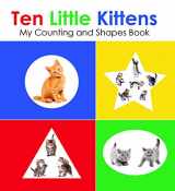 9781732344778-1732344779-Ten Little Kittens, My Counting and Shapes Book (Tiny Tutors)