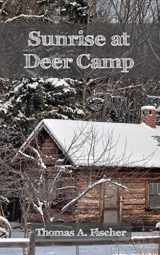 9780578704623-0578704625-Sunrise at Deer Camp